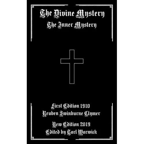 The Divine Mystery: The Inner Mystery - Paperback