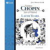Frederic Chopin, Son of Poland, Later Years - Paperback