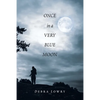 Once in a Very Blue Moon - Paperback