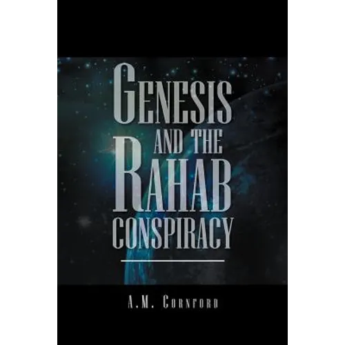 Genesis and the Rahab Conspiracy - Paperback
