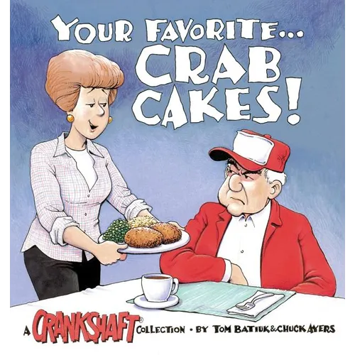 Your Favorite . . . Crab Cakes! - Paperback