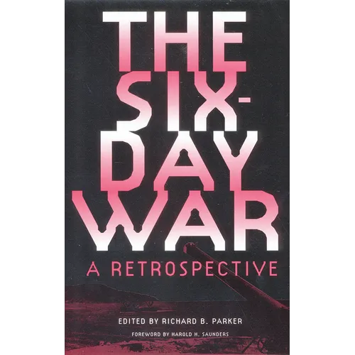 The Six-Day War: A Retrospective - Paperback