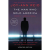 The Man Who Sold America: Trump and the Unraveling of the American Story - Paperback