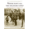 Where Have All the Soldiers Gone?: The Transformation of Modern Europe - Paperback