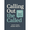 Calling Out the Called: Discipling Those Called to Ministry Leadership - Hardcover