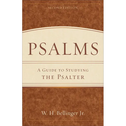 Psalms: A Guide to Studying the Psalter - Paperback