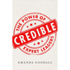 Credible: The Power of Expert Leaders - Hardcover