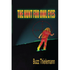 The Hunt for Owl Eyes - Paperback