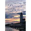Take Every Passage to Prayer: Volume 3 - Acts Through Revelation - Paperback