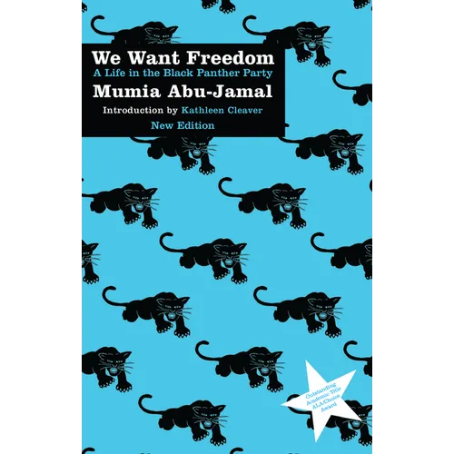 We Want Freedom: A Life in the Black Panther Party (New Edition) - Paperback