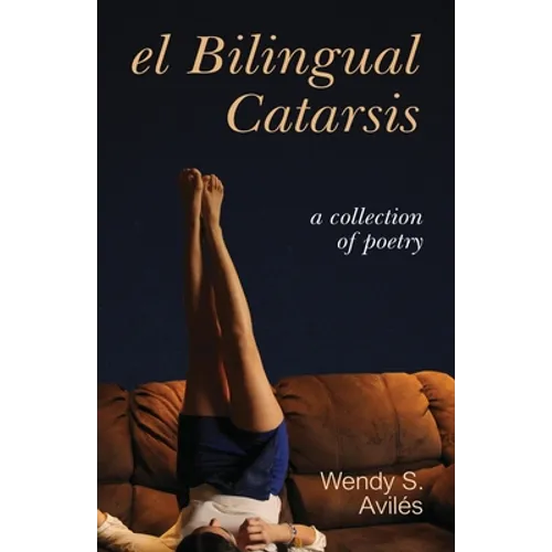 El Bilingual Catarsis - Paperback