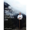 Aikido, Aikibojitsu, and the Structure of Natural Law - Paperback