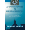 An Inquirer's Guide to Christian Believing - Hardcover