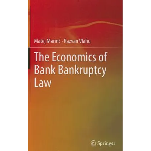 The Economics of Bank Bankruptcy Law - Hardcover