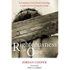 The Righteousness of One: An Evaluation of Early Patristic Soteriology in Light of the New Perspective on Paul - Hardcover