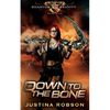 Down To The Bone: Quantum Gravity Book Five - Paperback