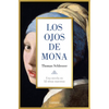 Los Ojos de Mona / Mona's Eyes - Paperback