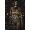 Crone: A Witch's Tale - Paperback