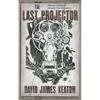 The Last Projector - Paperback