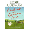 Chickens in Canaan Land: A romance novelist talks about raising cows, kids and chaos on the family farm. - Paperback