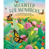 Milkweed for Monarchs - Hardcover