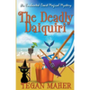 The Deadly Daiquiri - Paperback