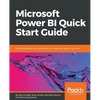 Microsoft Power BI Quick Start Guide: Build dashboards and visualizations to make your data come to life - Paperback
