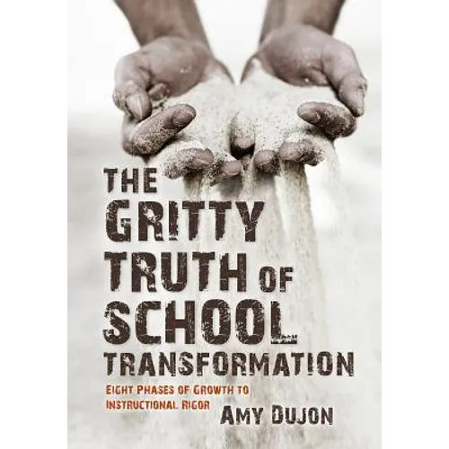 The Gritty Truth of School Transformation - Paperback