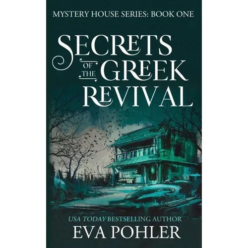 Secrets of the Greek Revival - Hardcover