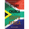 The Story of the Church in South Africa - Paperback