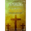 Memorizing the Story of Zacchaeus the Tax Collector: Memorize Scripture, Memorize the Bible, and Seal God's Word in Your Heart - Paperback