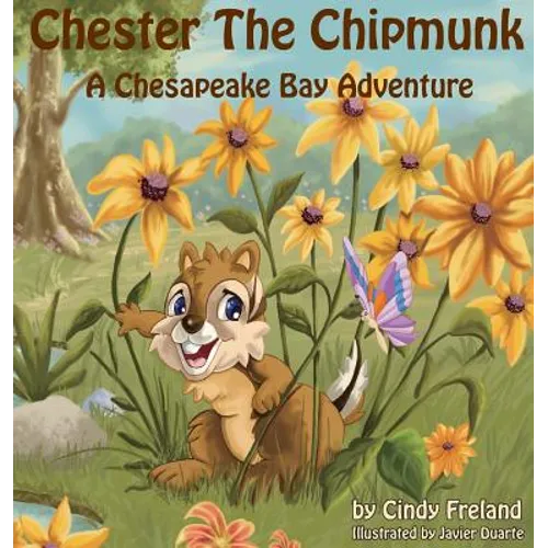 Chester the Chipmunk: A Chesapeake Bay Adventure - Hardcover
