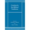 Creation in the Biblical Traditions - Paperback