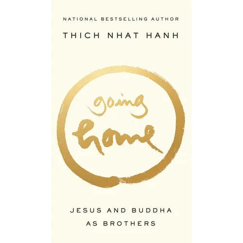 Going Home: Jesus and Buddha as Brothers - Paperback