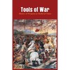 Tools of War: History of Weapons in Medieval Times - Paperback