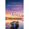 Sunset Tides - Hardcover