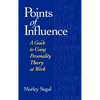 Points of Influence: A Guide to Using Personality Theory at Work - Hardcover