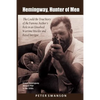 Hemingway, Hunter of Men: The Could-Be-True Story of the Famous Author's Role in an Unsolved Wartime Murder and Royal Intrigue - Paperback