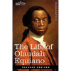 The Life of Olaudah Equiano - Hardcover