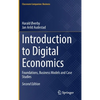 Introduction to Digital Economics: Foundations, Business Models and Case Studies - Hardcover
