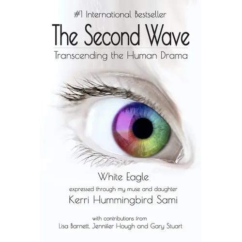 The Second Wave: Transcending the Human Drama - Paperback