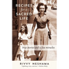 Recipes for a Sacred Life: True Stories and a Few Miracles - Paperback