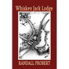 Whiskey Jack Lodge - Paperback
