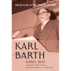 Karl Barth: Theologian in the Tempest of Time - Paperback