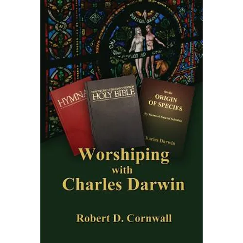 Worshiping with Charles Darwin - Paperback