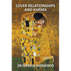 Lover Relationships and Karma - Paperback