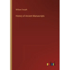 History of Ancient Manuscripts - Paperback