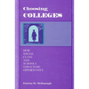 Choosing Colleges: How Social Class and Schools Structure Opportunity - Paperback
