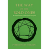 The Way of the Bold Ones: An Exploration of Enneagram Energies - Hardcover