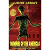 Mummies of the Americas: Creepy Cadavers, Outlaw Mummies, and Lost Cities of the Dead - Paperback